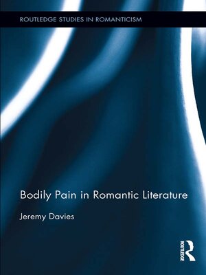 cover image of Bodily Pain in Romantic Literature